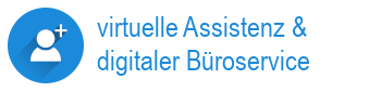 virtuelle Assistenz & digitaler Büroservice